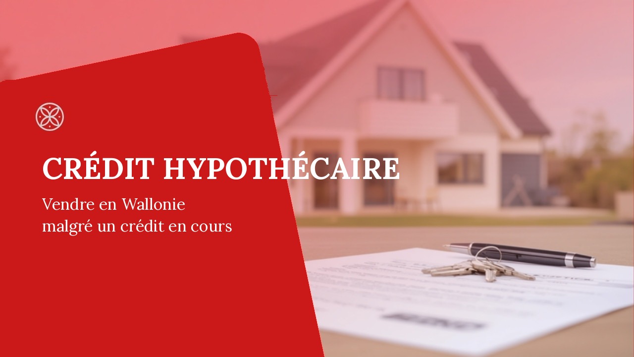 Crédit hypothécaire vente Wallonie 2026 — AV Immobilier Tournai